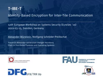 T-IBE-T  Identity-Based Encryption for Inter-Tile Communication  12th European Workshop on Systems