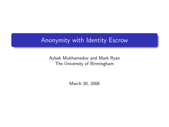 anonymity with identity escrow