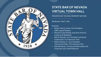 STATE BAR OF NEVADA  VIRTUAL TOWN HALL  PRESENTED BY THE REAL PROPERTY SECTION  Moderator: Paul C.
