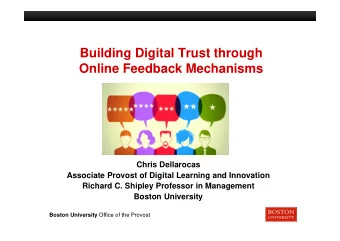 Building Digital Trust through Boston University Slideshow Title Goes Here  Online Feedback