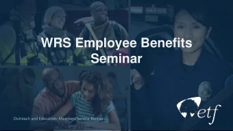 Seminar  Outreach and Education- Members Service Bureau WRS Benefits Seminar  March 16, 2017  1