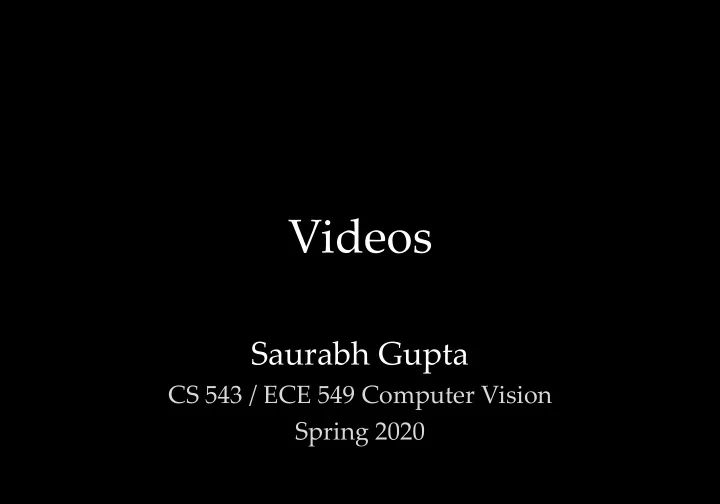 videos