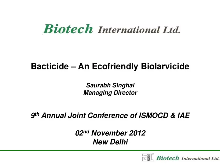 bacticide an ecofriendly biolarvicide saurabh singhal