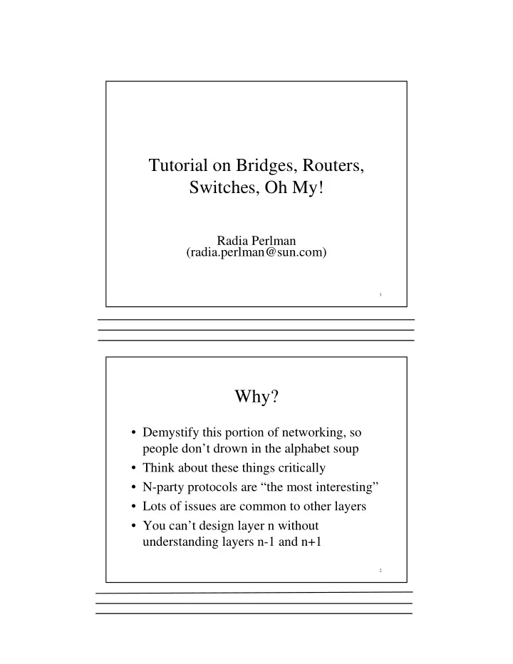 tutorial on bridges routers switches oh my