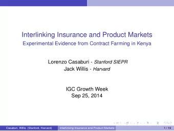 Interlinking Insurance and Product Markets  Experimental Evidence from Contract Farming in Kenya