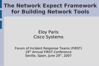 The Network Expect Framework  for Building Network Tools  Eloy Paris  Cisco Systems  Forum of