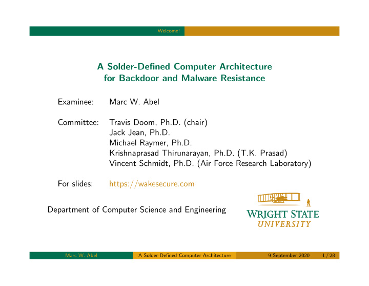 a solder defined computer architecture for backdoor and