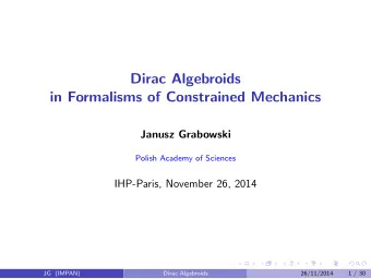 Dirac Algebroids  in Formalisms of Constrained Mechanics  Janusz Grabowski  Polish Academy of