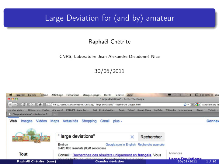 large deviation for and by amateur