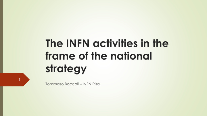 the infn activities in the frame of the national strategy