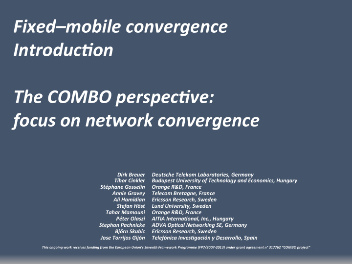 fixed mobile convergence introducson the combo perspecsve
