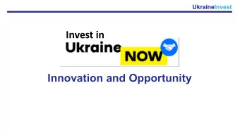 Invest in  Innovation and Opportunity  Economic Growth  UkraineInvest  Strategy 2020  More reforms
