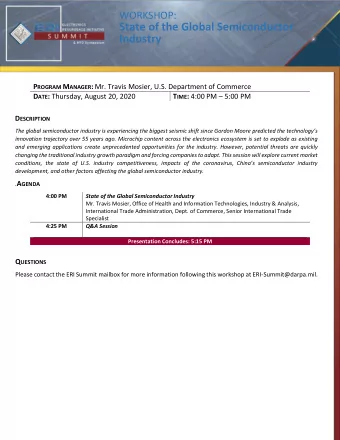 State of the Global Semiconductor  Industry P ROGRAM M ANAGER : Mr. Travis Mosier, U.S. Department