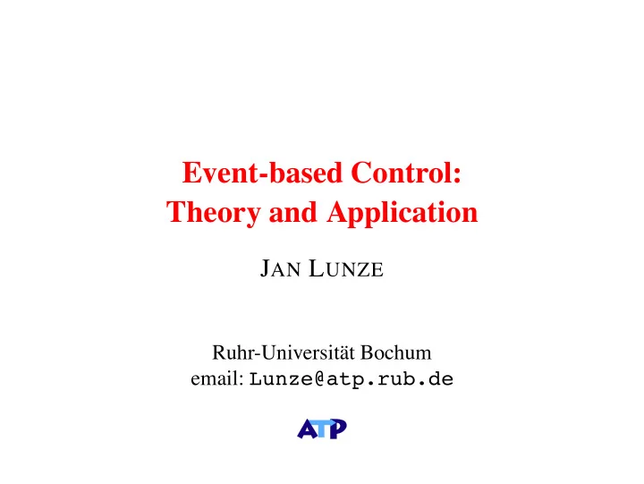 event based control theory and application
