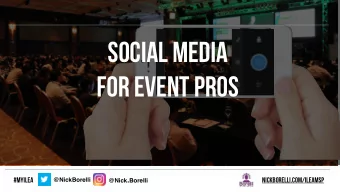 Social Media  For Event pros @Nick . Borelli  #myilea  nickborelli.com/ileamsp  @NickBorelli  nick