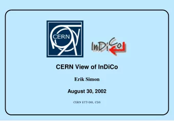 CERN View of InDiCo  Erik Simon  August 30, 2002 CERN ETT - DH , CDS  CERN View of InDiCo  Plan of