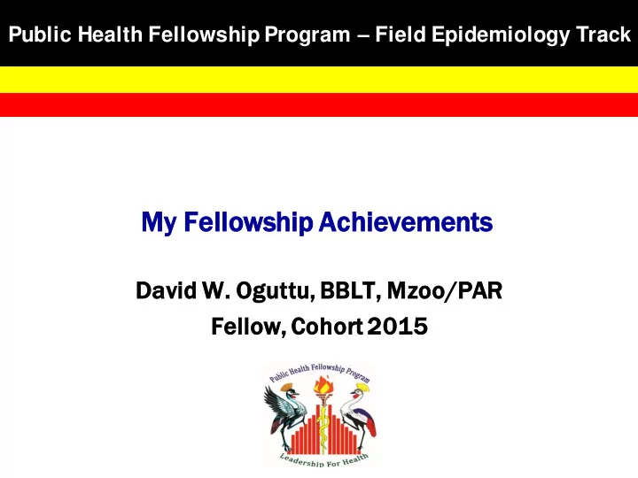 my fellows wship achieve vements