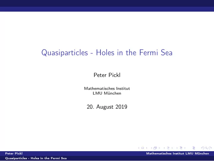 quasiparticles holes in the fermi sea