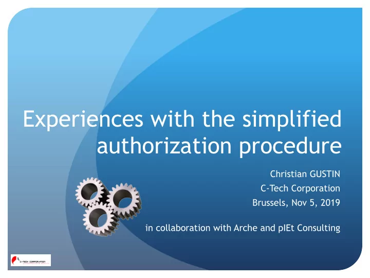 experiences with the simplified authorization procedure