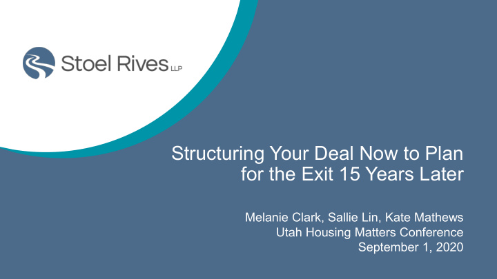 structuring your deal now to plan for the exit 15 years