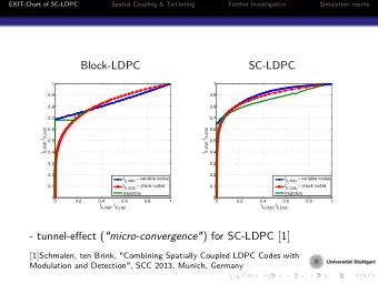 - tunnel-effect ( &quot;micro-convergence&quot; ) for SC-LDPC [ 1 ] [ 1 ] Schmalen, ten Brink,