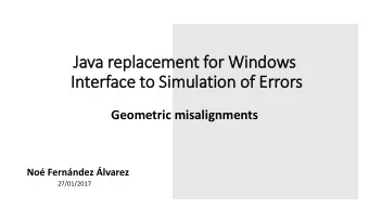 Java replacement for Win  indows  In  Interface to Sim  imulation of Errors  Geometric