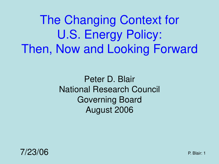 the changing context for u s energy policy then now and