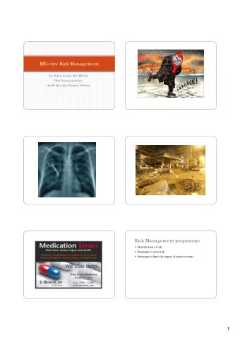 1  Risk in hospitals  Legal Risk  Clinical risk  Risk arising out of failure to comply with