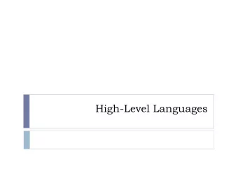 High-Level Languages  Languages  Assembly vs Machine Code  Assembly vs high-level language
