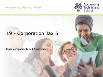 19 - Corporation Tax 5  Close companies &amp; Self Assessment  Schedule  Monday  Chapter Ref.