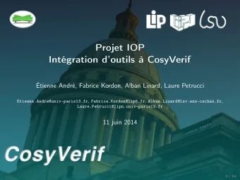 Projet IOP  Intgration doutils  CosyVerif  tienne Andr, Fabrice Kordon, Alban Linard,