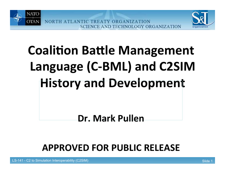 coali on ba le management language c bml and c2sim