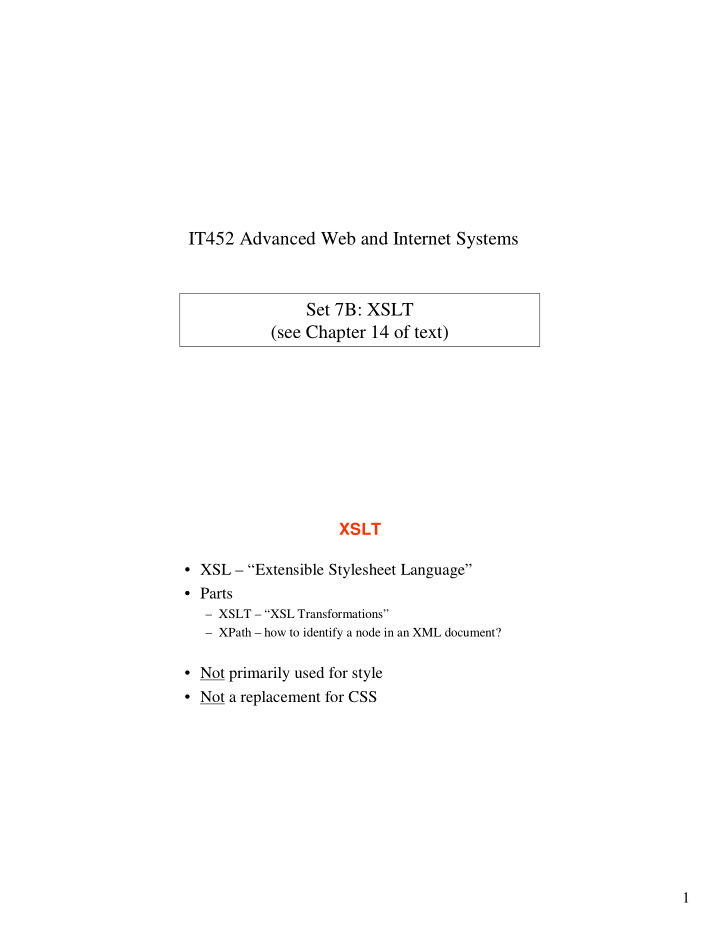 it452 advanced web and internet systems set 7b xslt see