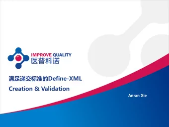 Define-XML  Creation &amp; Validation  Anran Xie  Agenda  1. Define-XML