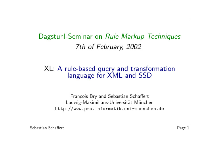 dagstuhl seminar on rule markup techniques 7th of