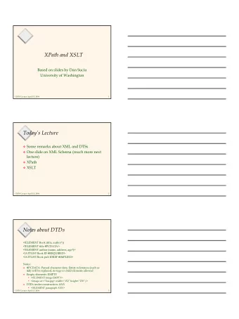 1  Attributes Types  Attribute types:   CDATA: Any string   In general: &lt;![CDATA&lt;