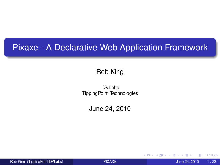 pixaxe a declarative web application framework