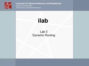ilab  Lab 3  Dynamic Routing  Static Routing  TCP/ IP  ISO/ OSI Concepts, Hardware, Software