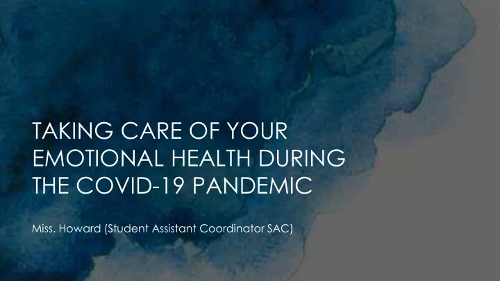 taking care of your emotional health during the covid 19
