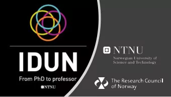 Why IDUN?  SCIENTIFIC PERSONNEL AT THE FACULTY OF  RSVERK OG KVINNEANDEL,  IE-FAKULTETET