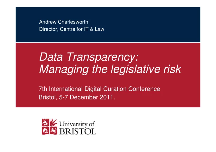 data transparency managing the legislative risk