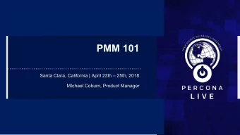 PMM 101  Santa Clara, California | April 23th  25th, 2018  MIchael Coburn, Product Manager  Your