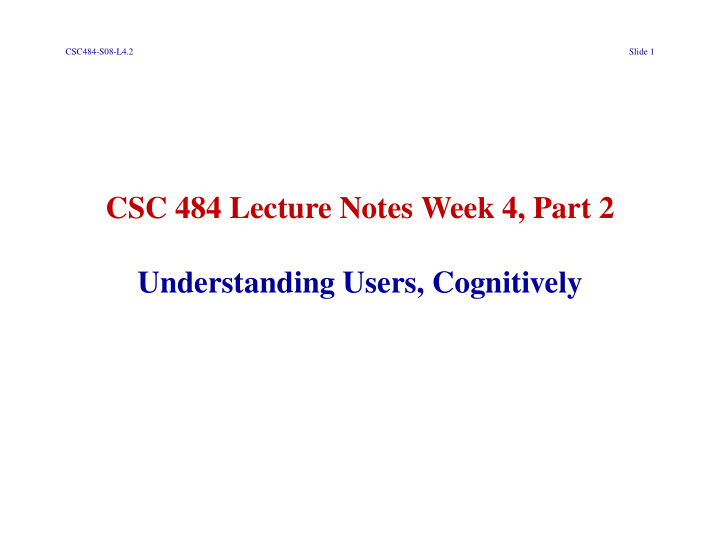 csc 484 lecture notes week 4 part 2 understanding users