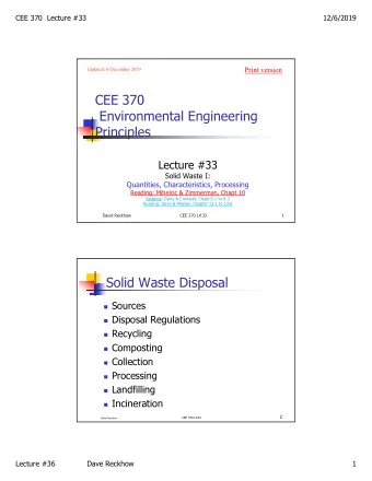 CEE 370  Environmental Engineering  Principles  Lecture #33  Solid Waste I:  Quantities,