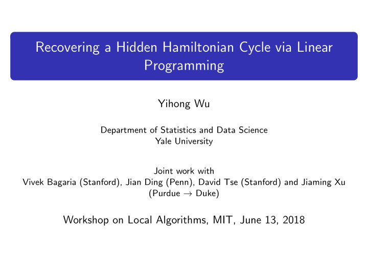 recovering a hidden hamiltonian cycle via linear