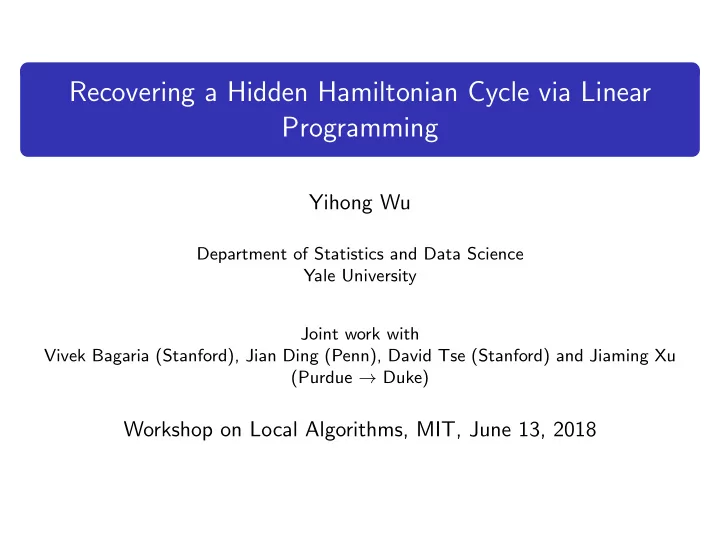 recovering a hidden hamiltonian cycle via linear