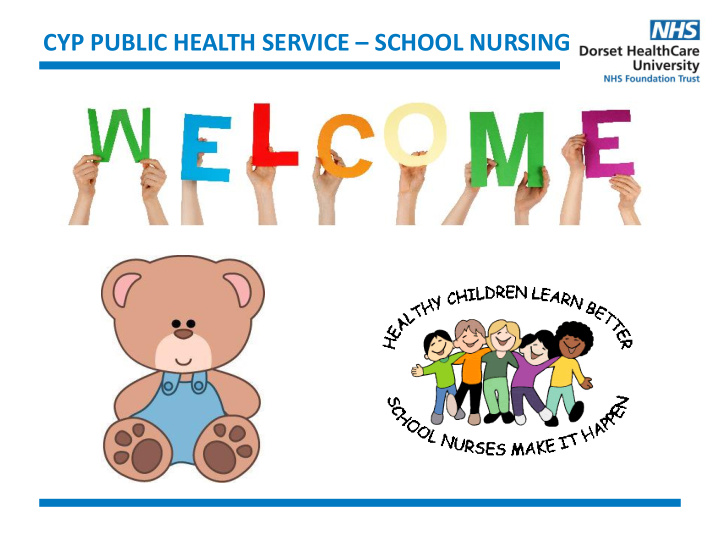 cyp public health service school nursing our role