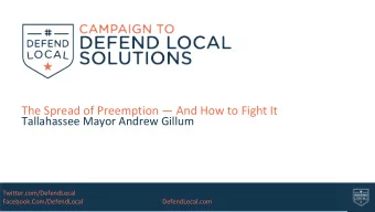 The Spread of Preemption  And How to Fight It  Tallahassee Mayor Andrew Gillum