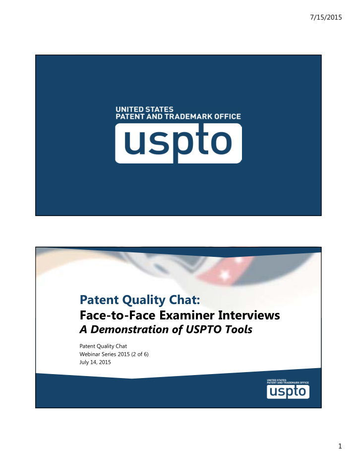 patent quality chat face to face examiner interviews
