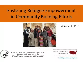 in Community Building Efforts  October 9, 2014 Photo Credit  CDF: A Collective Action Initiative